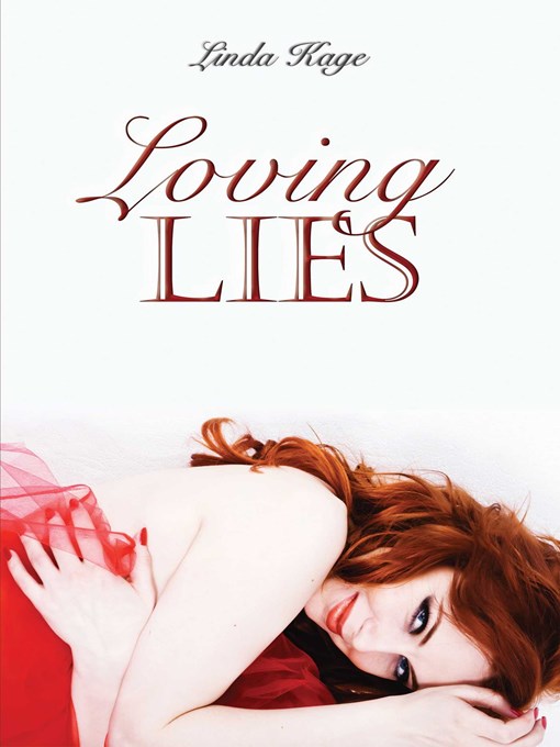 Title details for Loving Lies by Linda Kage - Wait list